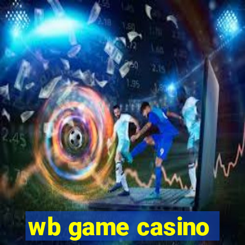 wb game casino